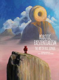 Produktbild: Robotic Existentialism: The Art of Eric Joyner
