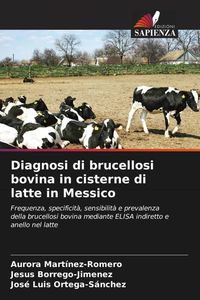 Produktbild: Diagnosi di brucellosi bovina in cisterne di latte in Messico