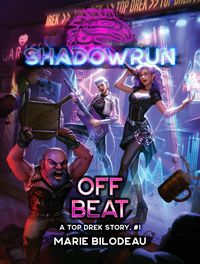 Produktbild: Shadowrun: Off Beat (A Top Drek Story, #1)
