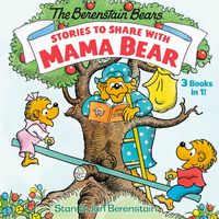 Produktbild: Stories to Share with Mama Bear (the Berenstain Bears)