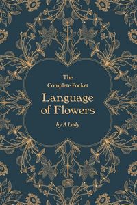 Produktbild: The Complete Pocket Language of Flowers