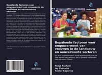 Produktbild: Bepalende factoren voor empowerment van vrouwen in de landbouw en aanverwante sectoren