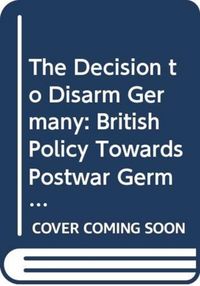 Produktbild: Decision To Disarm Germany