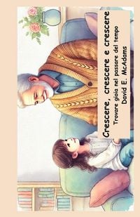 Produktbild: Crescere, crescere e crescere
