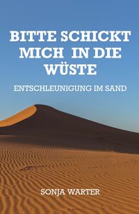 Produktbild: Bitte schickt mich in die W&uuml;ste