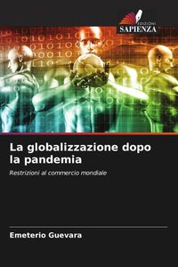 Produktbild: La globalizzazione dopo la pandemia
