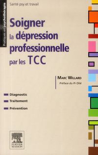 Produktbild: Soigner la d&eacute;pression professionnelle par les TCC