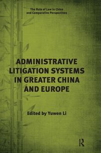 Produktbild: Administrative Litigation Systems in Greater China and Europe