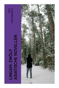 Produktbild: Lingam: Zw&ouml;lf asiatische Novellen