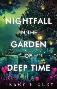 Produktbild: Nightfall in the Garden of Deep Time