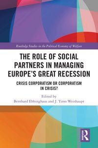 Produktbild: The Role of Social Partners in Managing Europe's Great Recession