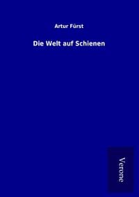 Produktbild: Die Welt auf Schienen