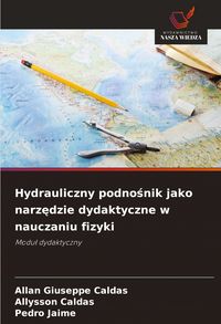 Produktbild: Hydrauliczny podno&iquest;nik jako narz&iquest;dzie dydaktyczne w nauczaniu fizyki