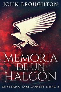 Produktbild: Memoria De Un Halc&oacute;n