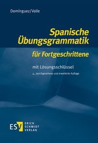 Produktbild: Spanische &Uuml;bungsgrammatik f&uuml;r Fortgeschrittene