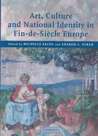 Produktbild: Art, Culture, and National Identity in Fin-de-Siecle Europe