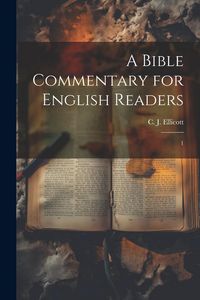 Produktbild: A Bible Commentary for English Readers: 1