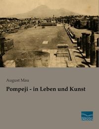 Produktbild: Pompeji - in Leben und Kunst