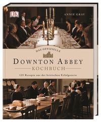 Bild vom Artikel Das offizielle Downton-Abbey-Kochbuch vom Autor Annie Gray