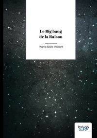 Produktbild: Le Big Bang de la Raison