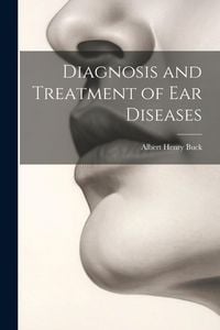 Produktbild: Diagnosis and Treatment of Ear Diseases