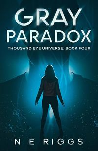 Produktbild: Gray Paradox (Thousand Eye Universe, #4)
