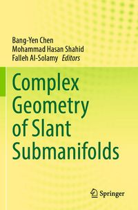 Produktbild: Complex Geometry of Slant Submanifolds