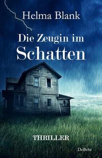 Produktbild: Die Zeugin im Schatten - Thriller