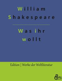 Bild vom Artikel Was ihr wollt vom Autor William Shakespeare