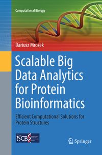 Produktbild: Scalable Big Data Analytics for Protein Bioinformatics