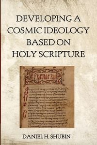 Produktbild: Developing a Cosmic Ideology Based on Holy Scripture