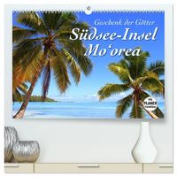 Produktbild: S&uuml;dsee-Insel Mo'orea (hochwertiger Premium Wandkalender 2027 DIN A2 quer), Kunstdruck in Hochglanz