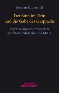 Produktbild: Der Sinn im Nein und die Gabe des Gespr&auml;chs