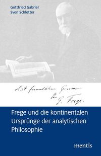 Produktbild: Frege und die kontinentalen Urspr&uuml;nge der analytischen Philosophie