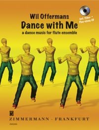 Produktbild: Offermans, W: Dance with Me &middot; a dance music for flute