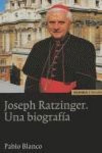 Produktbild: Joseph Ratzinger, una biograf&iacute;a