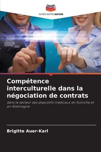 Produktbild: Comp&eacute;tence interculturelle dans la n&eacute;gociation de contrats