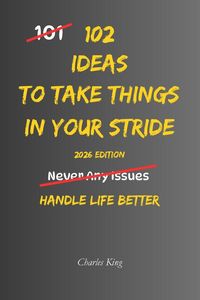 Produktbild: 102 Ideas To Take Things In Your Stride