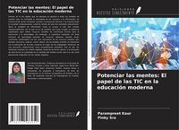 Produktbild: Potenciar las mentes: El papel de las TIC en la educaci&oacute;n moderna