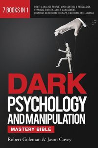 Produktbild: Dark Psychology and Manipulation Mastery Bible 7 Books in 1