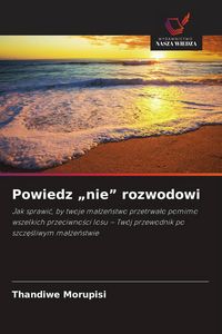 Produktbild: Powiedz "nie" rozwodowi