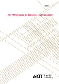 Produktbild: Carl Sternheim und die Kom&ouml;die des Expressionismus