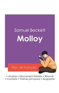 Produktbild: R&eacute;ussir son Bac de fran&ccedil;ais 2027 : Analyse du roman Molloy de Samuel Beckett