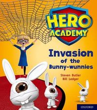 Produktbild: Hero Academy: Oxford Level 6, Orange Book Band: Invasion of the Bunny-wunnies