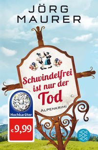 Bild vom Artikel Schwindelfrei ist nur der Tod / Kommissar Jennerwein Bd. 8 vom Autor Jörg Maurer