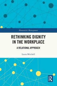 Produktbild: Rethinking Dignity in the Workplace