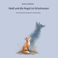 Produktbild: Hedi und die Angst im Schulranzen