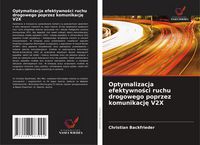 Produktbild: Optymalizacja efektywno&iquest;ci ruchu drogowego poprzez komunikacj&iquest; V2X
