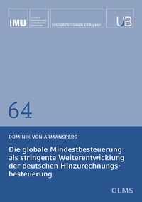 Bild vom Artikel Die globale Mindestbesteuerung als stringente Weiterentwicklung der deutschen Hinzurechnungsbesteuerung vom Autor Dominik Armansperg