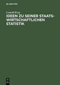 Produktbild: Ideen zu seiner staatswirtschaftlichen Statistik